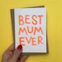 Best Mum Ever Risograph Card, thumbnail 2 of 3