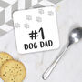 Dog Dad Coaster, thumbnail 2 of 2