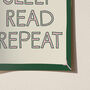 Eat Sleep Read Repeat Book Print, thumbnail 10 of 12