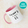'Grandma / Granny / Nanny To Be' Mug, thumbnail 1 of 12