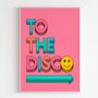 To The Disco Print Colourful Wall Art, thumbnail 5 of 5