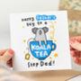 'Koala Tea Step Dad' Father's Day Card, thumbnail 1 of 2