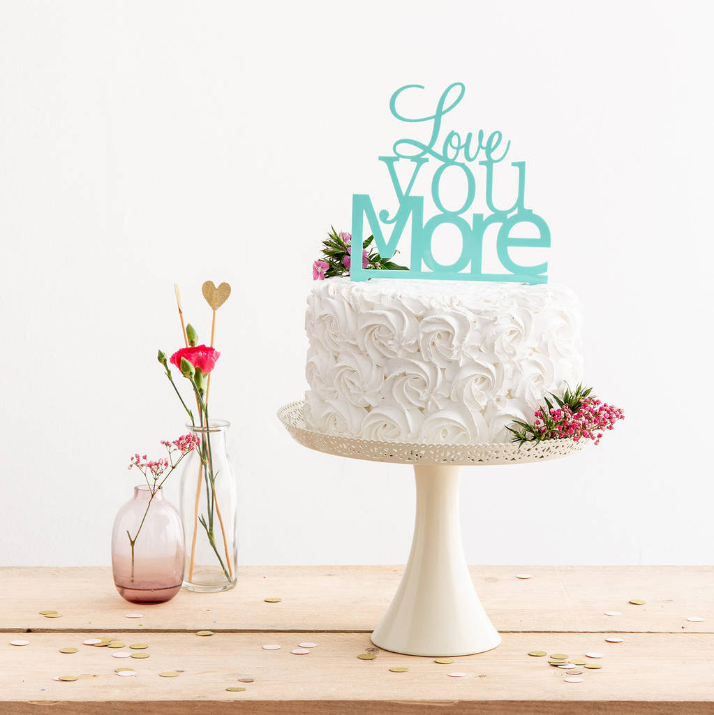  love  you  more  quote wedding  cake  topper  by funky laser 