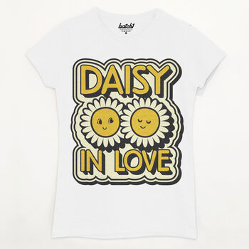 Daisy In Love Women's Slogan T Shirt, 9 of 9