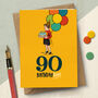 ‘90 Birthday Boy’ 90th Milestone Birthday Card, thumbnail 1 of 4