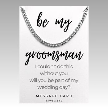 Chunky Silver Groomsman Gift Necklace Be My Groomsman, 4 of 6