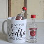 Personalised 'Love' Mug And Two Mini Bottles Of Vodka, thumbnail 2 of 4