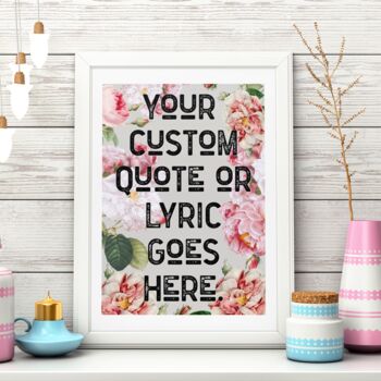 Personalised Quote Vintage Style Floral Print, 2 of 5