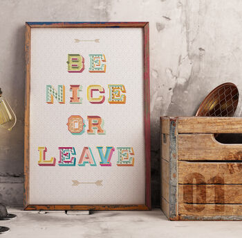 Be Nice Or Leave Print, 2 of 3