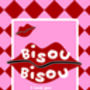 Bisou Bisou, I Love You Print, thumbnail 3 of 4