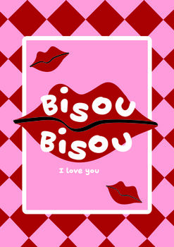 Bisou Bisou, I Love You Print, 3 of 4