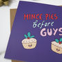 Feminist Christmas Card Mince Pies Before Guys, thumbnail 2 of 5
