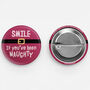 Cheeky Xmas Badge 'Smile If You've Been Naughty', thumbnail 5 of 5