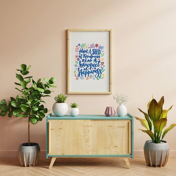 Plant A Seed Of Kindness Print, 5 of 10