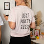 Best Party Ever Hen Party T Shirt, thumbnail 2 of 4