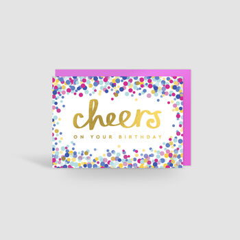 'cheers On Your Birthday!' Gold Foil Confetti Card By Jane Katherine ...