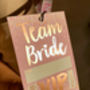 Rose Gold Team Bride Hen Party Vip Pass Lanyard Favours, thumbnail 3 of 12
