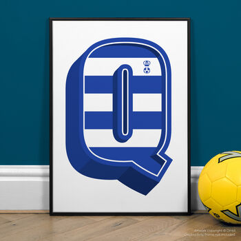 Q For Q.P.R. Football Typography Prints, 3 of 6