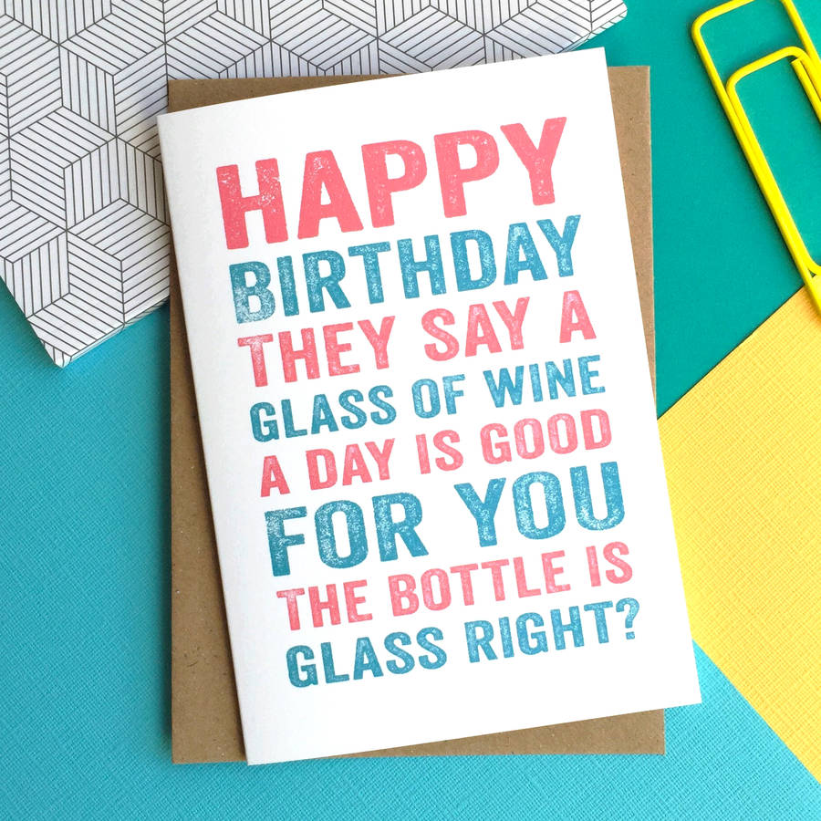 happy birthday a glass of wine greetings card by do you punctuate ...