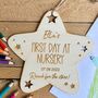 First Day At Nursery Star Photo Prop Sign, thumbnail 2 of 4