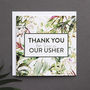 'Thank You For Being Our Usher' Card, thumbnail 1 of 4