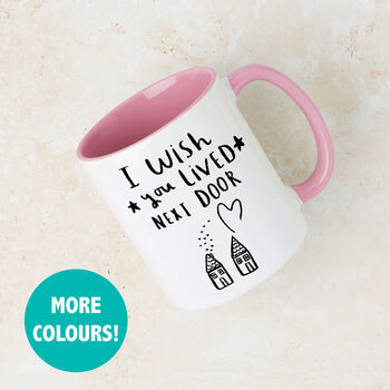 'I Wish You Lived Next Door' Friendship Mug, 2 of 11