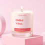 Scented Soy Candle Relaxing Spa Candle Chilled Vibes, thumbnail 1 of 2