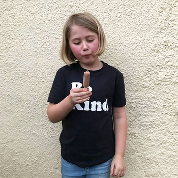 'Be Kind' Inspirational Kids T Shirt, 2 of 6