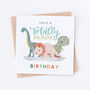 Dinosaurs Totally Rawrsome Birthday Card, thumbnail 2 of 2
