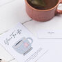 You're Tea Riffic! Personalised Cuppa In The Post Card, thumbnail 3 of 5