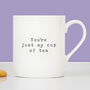 Add Your Own Text Personalised China Mug, thumbnail 6 of 7