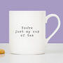 Add Your Own Text Personalised China Mug, thumbnail 6 of 8