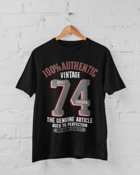 'Authentic Vintage 1974' 50th Birthday Gift T Shirt, 3 of 7