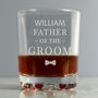 Personalised Whisky Father Of The Groom Glass, thumbnail 1 of 2