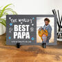 Personalised The World's Best Dad Photo Slate With Stand 25 X 15cm, thumbnail 1 of 5