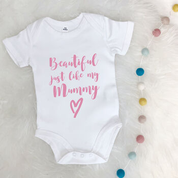 'Beautiful Just Like My Mummy' Babygrow, 4 of 7