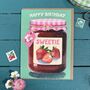 Strawberry Fruit Jam Jar Birthday Card, thumbnail 1 of 3