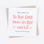 Personalised Best Mum Or Mummy Mother's Day Card, thumbnail 1 of 2