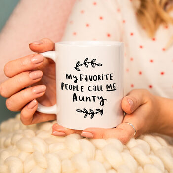 'My Favourite People Call Me Aunty And Uncle' Mug Set, 5 of 7