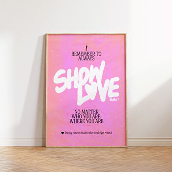 Show Love Print, 2 of 6