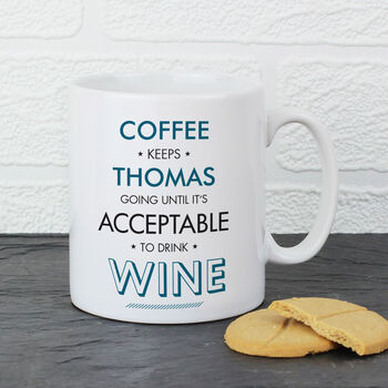 Personalised Acceptable To Drink Mug, 2 of 5