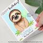 Personalised Sloth Relation Birthday Card, thumbnail 3 of 9