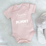 I've Got The Best Mummy Ever Mother's Day Babygrow, thumbnail 4 of 9
