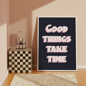 Good Things Take Time Print, 4 of 5