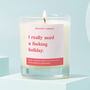 I Really Need A Holiday Funny Gift For Her Candle, thumbnail 1 of 3