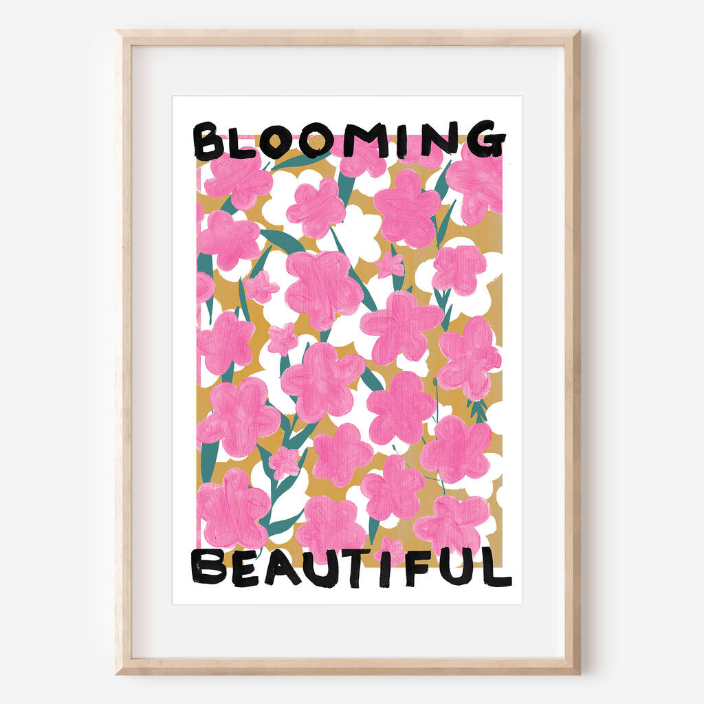 'Blooming Beautiful' Floral Affirmation Art Print, 1 of 2