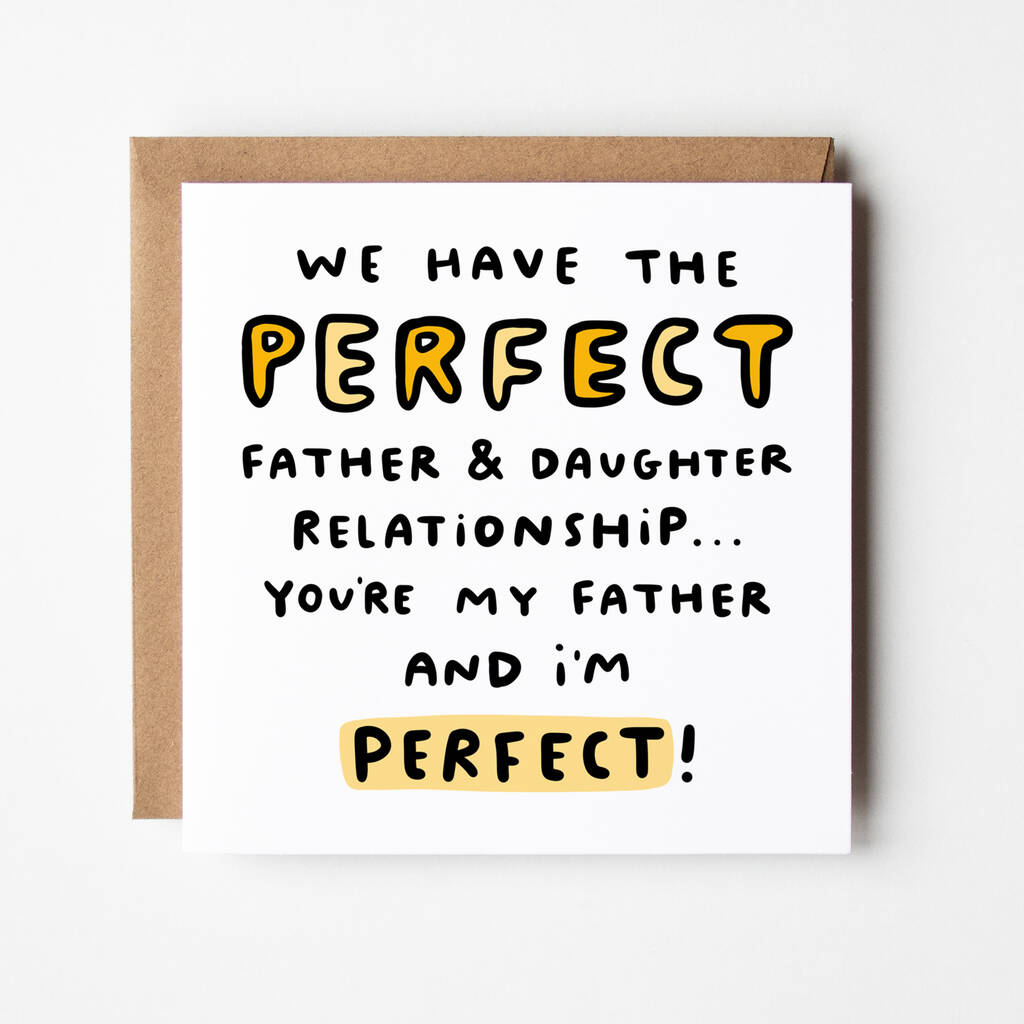 'Father I'm Perfect' Funny Dad Card By Arrow Gift Co ...