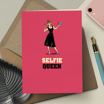 Birthday Card For Her ‘Selfie Queen’, 3 of 4