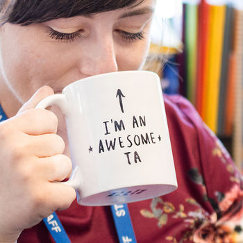 'I Am An Awesome Ta' Teaching Assistant Mug, 2 of 8