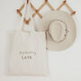 Probably Late Tote Bag, thumbnail 1 of 2